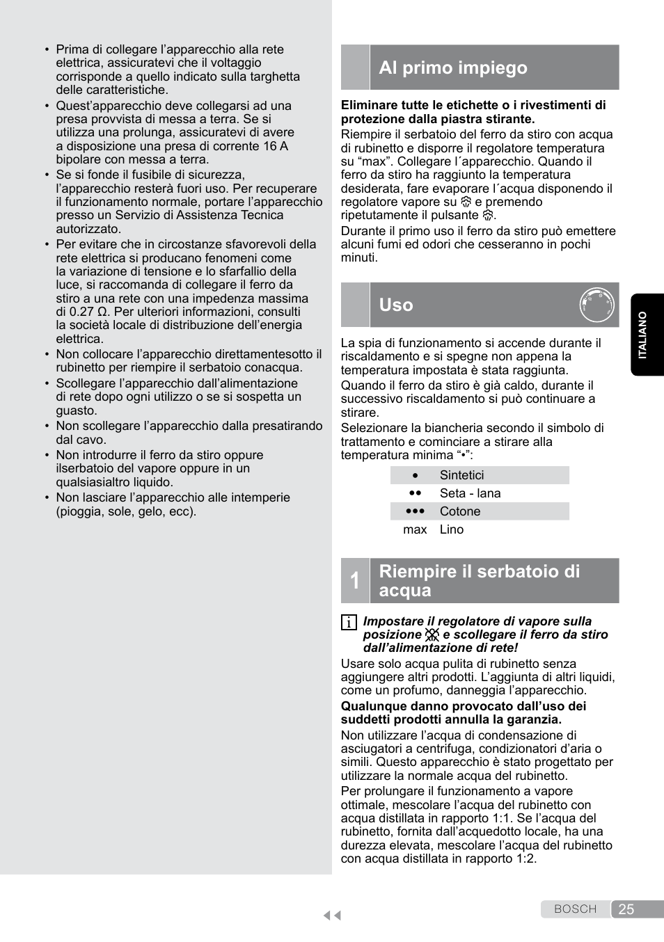 Al primo impiego, Riempire il serbatoio di acqua | Bosch Dampfbügeleisen Sensixxx DA50 EditionRosso TDA503001P schwarz rot User Manual | Page 25 / 114