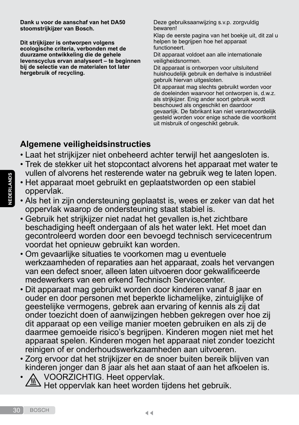 Nederlands, Algemene veiligheidsinstructies | Bosch Dampfbügeleisen Sensixxx DA50 EditionRosso TDA503001P schwarz rot User Manual | Page 30 / 114