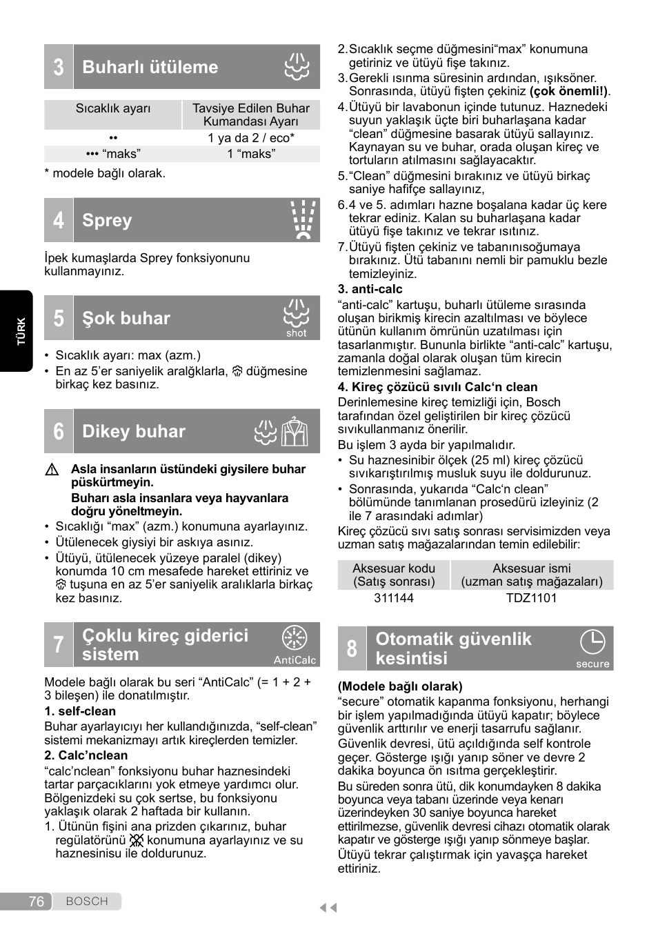 Buharlı ütüleme, Sprey, Şok buhar | Dikey buhar, Çoklu kireç giderici sistem, Otomatik güvenlik kesintisi | Bosch Dampfbügeleisen Sensixxx DA50 EditionRosso TDA503001P schwarz rot User Manual | Page 76 / 114