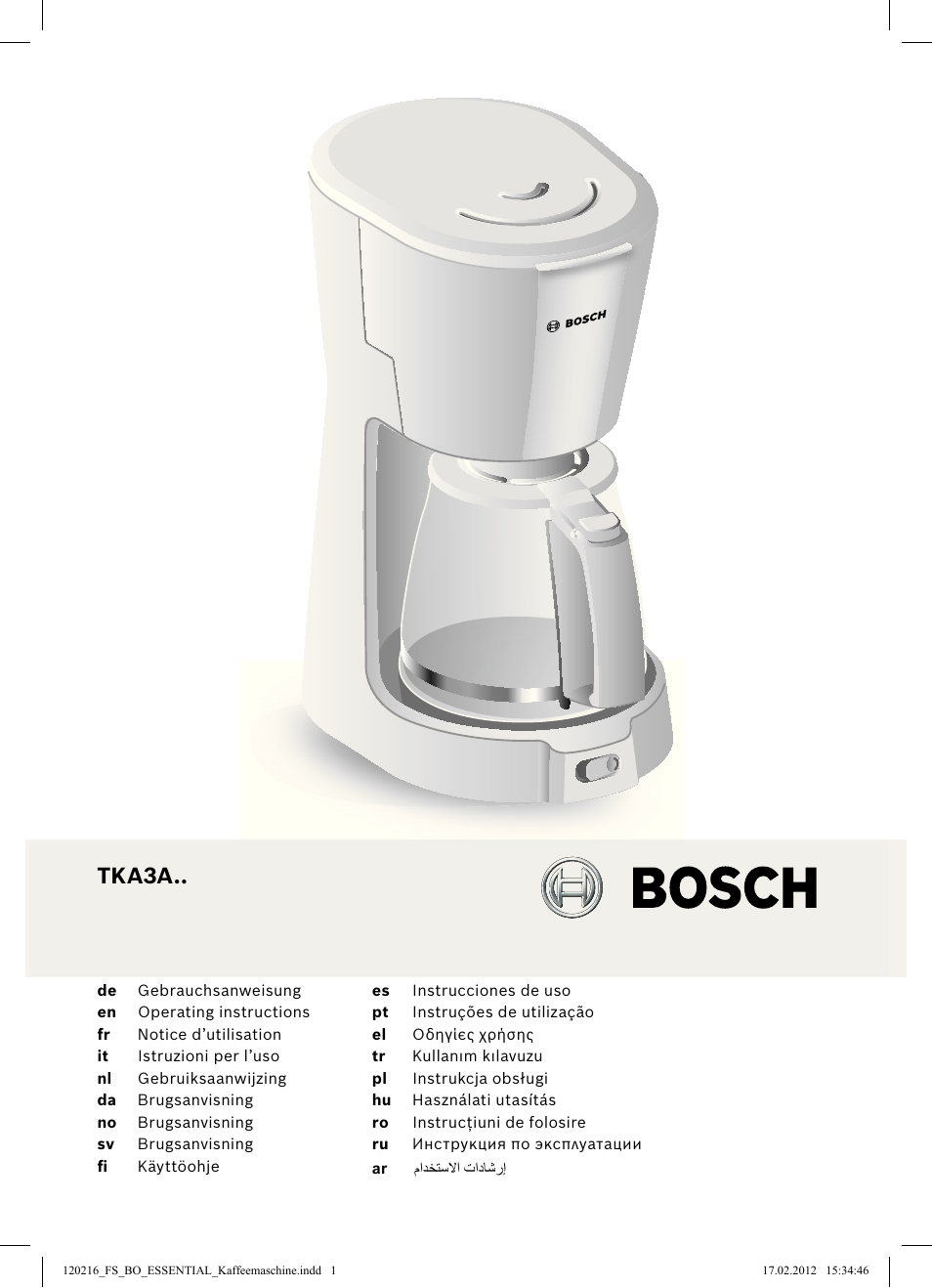 Bosch TKA3A011 Filter-Kaffeemaschine CompactClass Primärfarbe weiß Sekundärfarbe Hellgrau User Manual | 74 pages