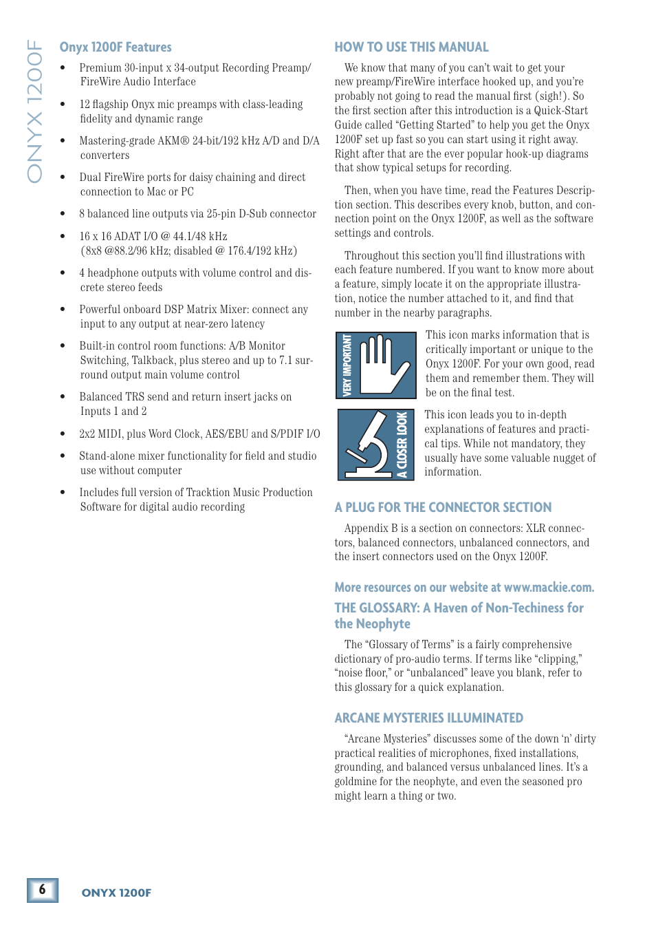 Onyx 1200f, Onyx 100f features, How to use this manual | Arcane mysteries illuminated | MACKIE ONYX 1200F User Manual | Page 6 / 40