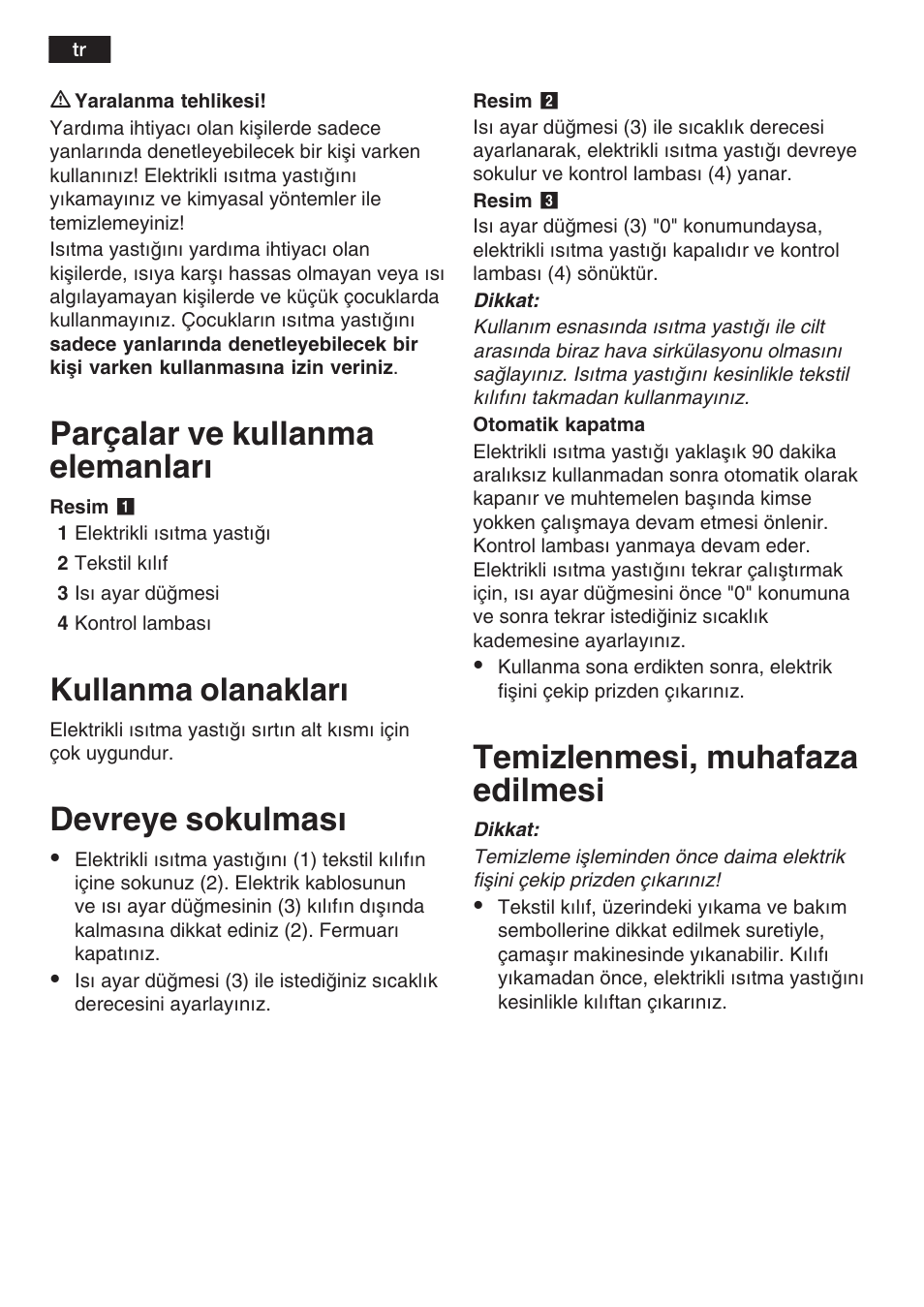 Parçalar ve kullanma elemanlar, Devreye sokulmas, Temizlenmesi, muhafaza edilmesi | Kullanma olanaklar | Bosch PFP5230 Heizkissen relaxxtherm active User Manual | Page 31 / 47