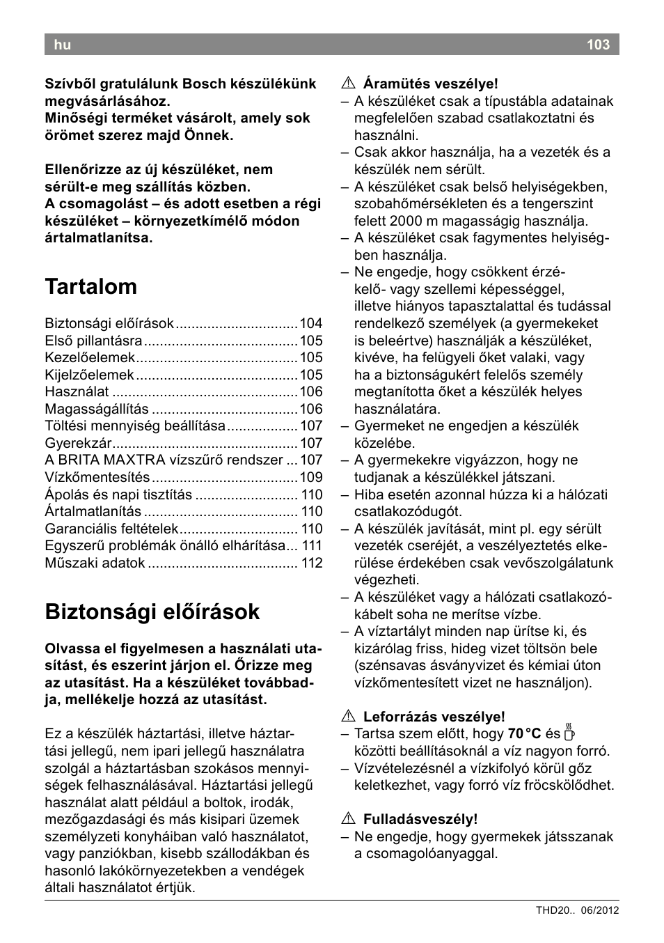 Tartalom, Biztonsági előírások | Bosch THD2023 Heißwasserspender Filtrino FastCup User Manual | Page 103 / 116