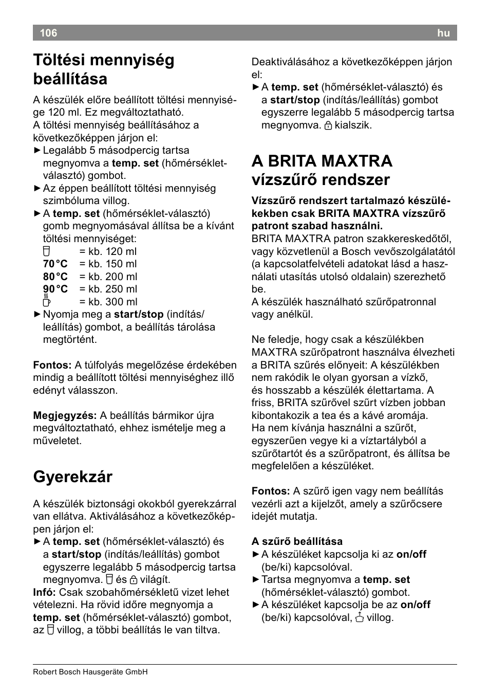 Töltési mennyiség beállítása, Gyerekzár, A brita maxtra vízszűrő rendszer | Bosch THD2023 Heißwasserspender Filtrino FastCup User Manual | Page 106 / 116