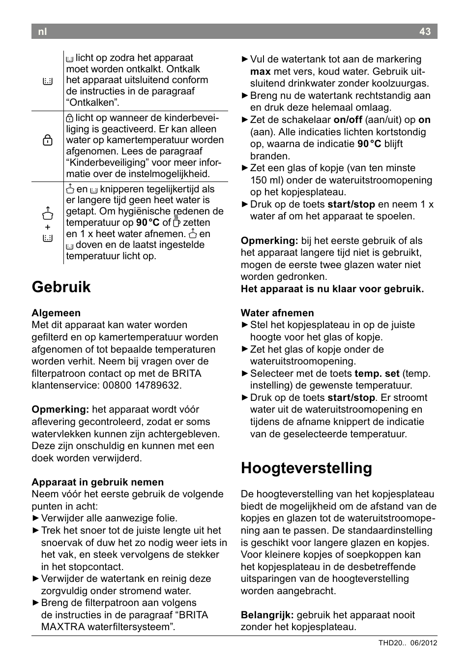 Gebruik, Hoogteverstelling | Bosch THD2023 Heißwasserspender Filtrino FastCup User Manual | Page 43 / 116