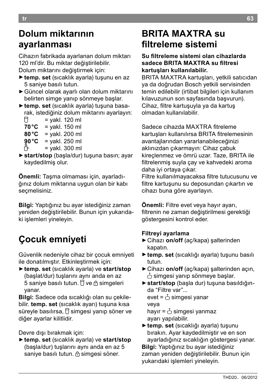 Dolum miktarının ayarlanması, Çocuk emniyeti, Brita maxtra su iltreleme sistemi | Bosch THD2023 Heißwasserspender Filtrino FastCup User Manual | Page 63 / 116