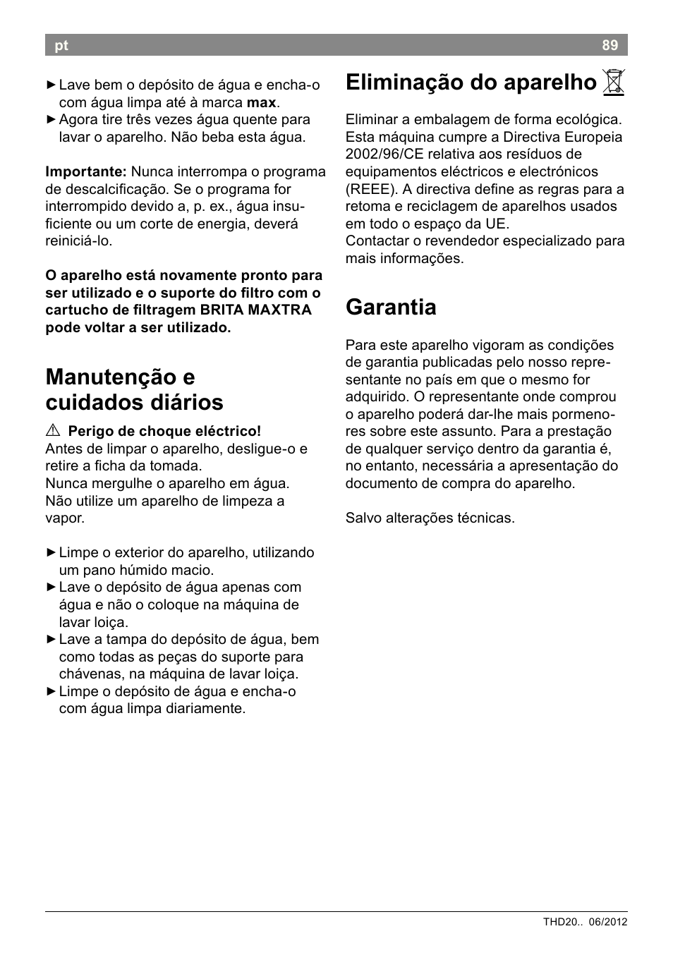 Manutenção e cuidados diários, Eliminação do aparelho, Garantia | Bosch THD2023 Heißwasserspender Filtrino FastCup User Manual | Page 89 / 116