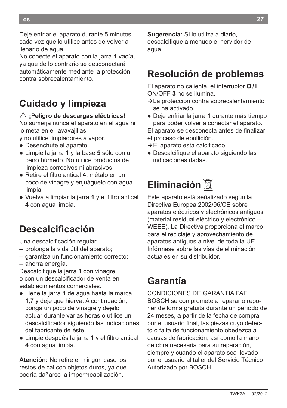 Cuidado y limpieza, Descalcificación, Resolución de problemas | Eliminación, Garantía | Bosch TWK3A014 Kunststoff Wasserkocher CompactClass Primärfarbe rot Sekundärfarbe Hellgrau User Manual | Page 29 / 62