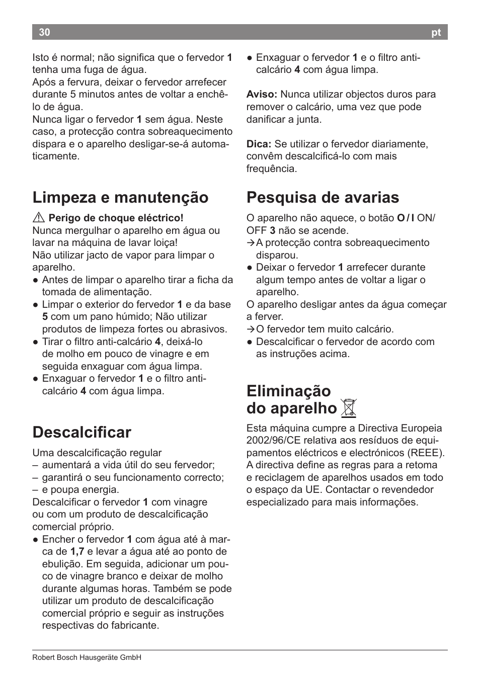 Limpeza e manutenção, Descalcificar, Pesquisa de avarias | Eliminação do aparelho | Bosch TWK3A014 Kunststoff Wasserkocher CompactClass Primärfarbe rot Sekundärfarbe Hellgrau User Manual | Page 32 / 62