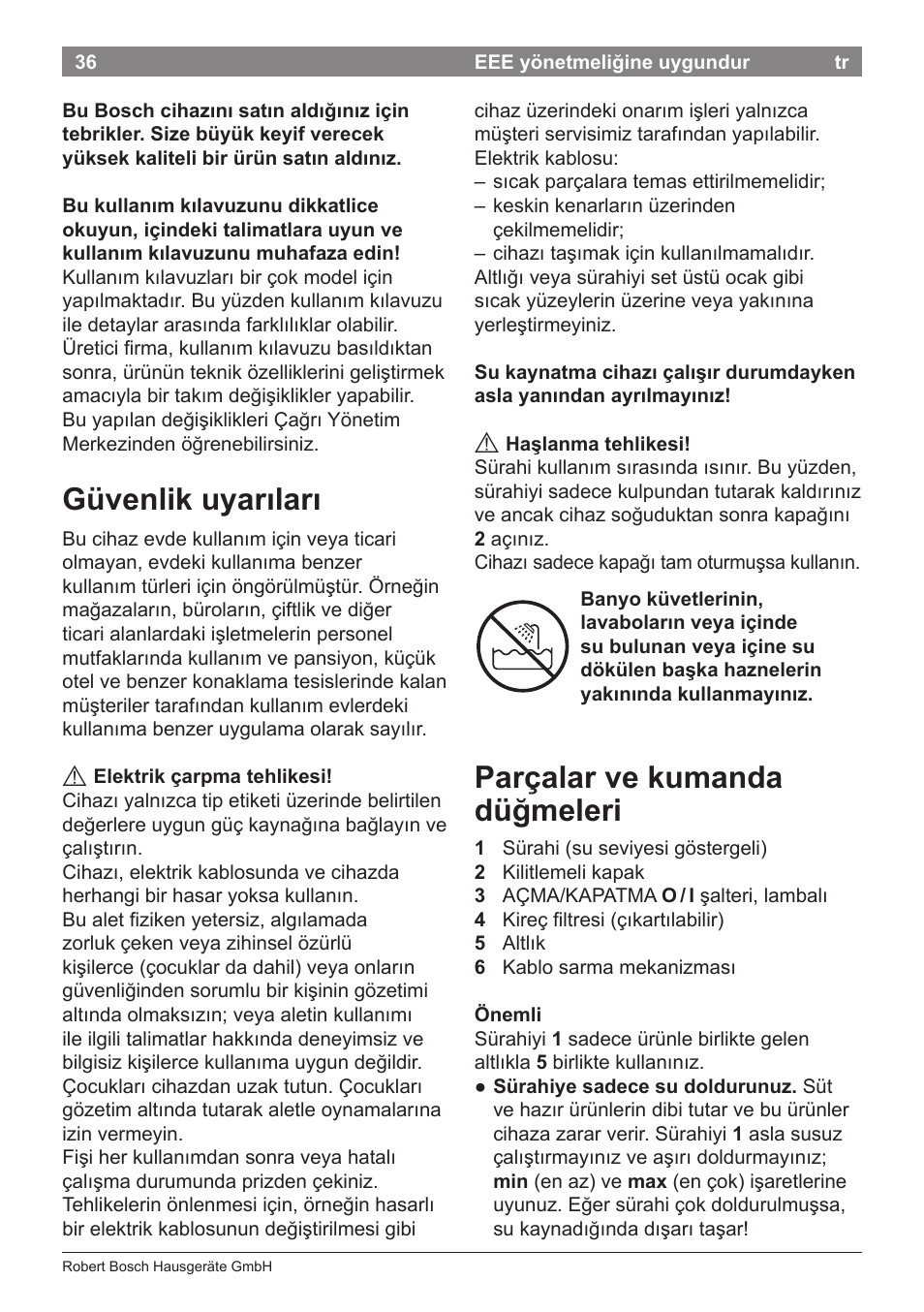 Güvenlik uyarıları, Parçalar ve kumanda düğmeleri | Bosch TWK3A014 Kunststoff Wasserkocher CompactClass Primärfarbe rot Sekundärfarbe Hellgrau User Manual | Page 38 / 62