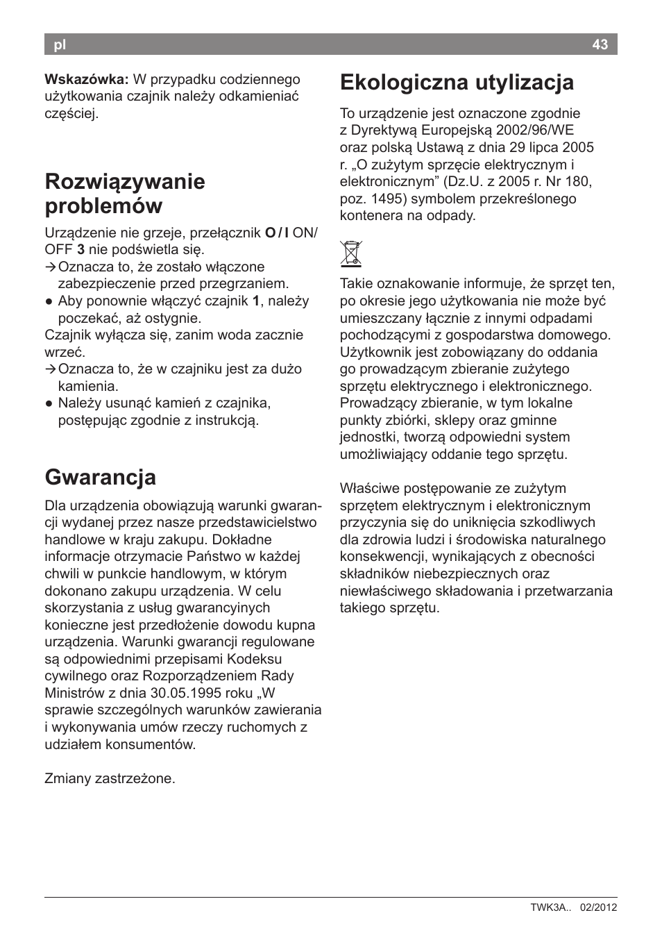 Ekologiczna utylizacja, Rozwiązywanie problemów, Gwarancja | Bosch TWK3A014 Kunststoff Wasserkocher CompactClass Primärfarbe rot Sekundärfarbe Hellgrau User Manual | Page 45 / 62