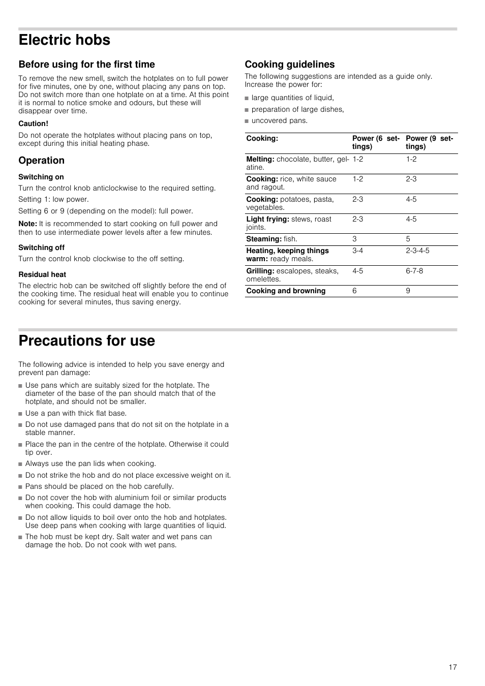 Electric hobs, Before using for the first time, Caution | Operation, Switching on, Note, Switching off, Residual heat, Cooking guidelines, Precautions for use | Bosch NCM615L01 Edelstahl Chromnickelstahl Massekochplatten-Herdmulde Einbau-Kochmulde User Manual | Page 17 / 47