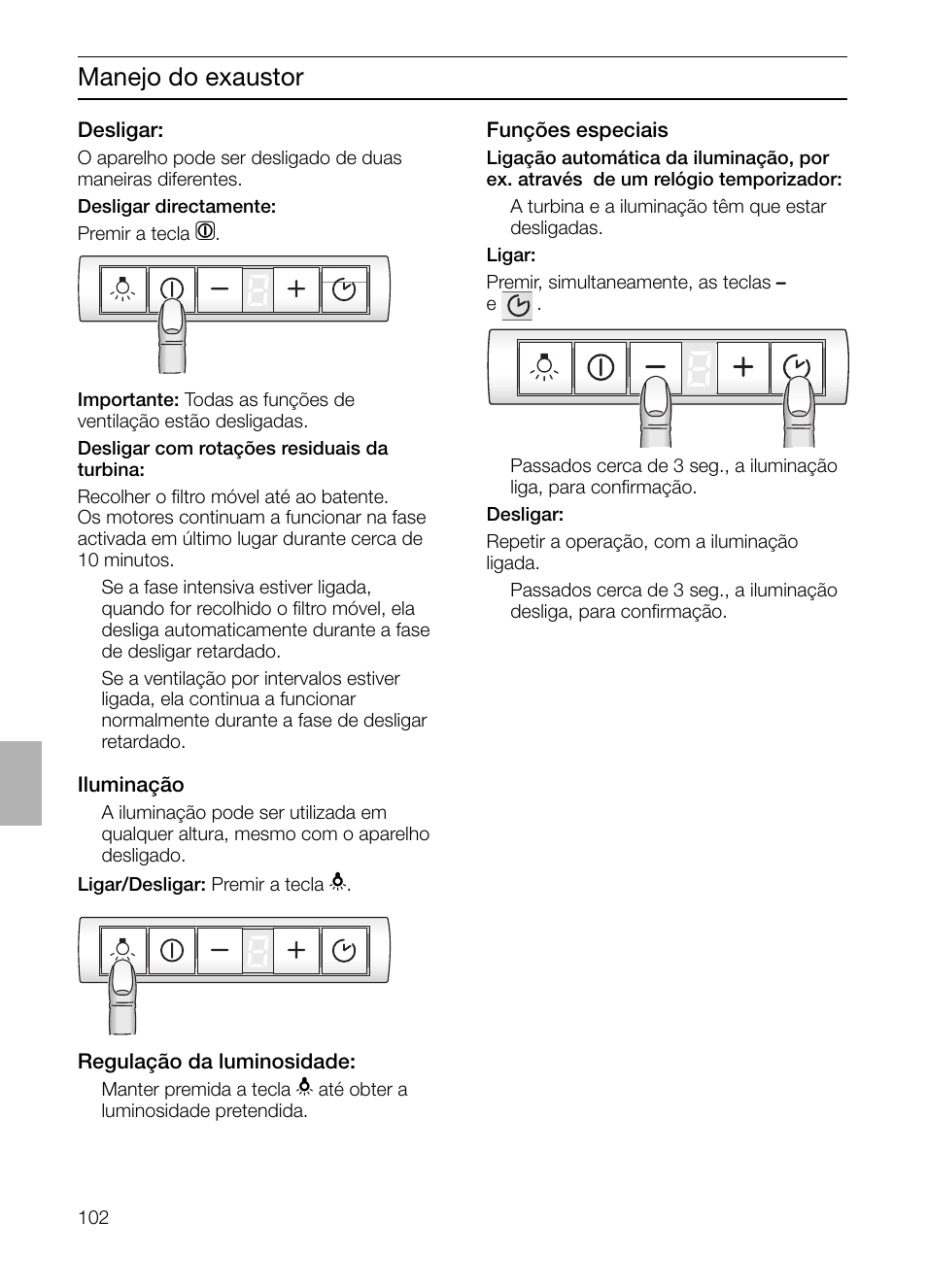 Manejo do exaustor | Bosch DHI965V grau-metallic Flachschirmhaube 90 cm User Manual | Page 102 / 116