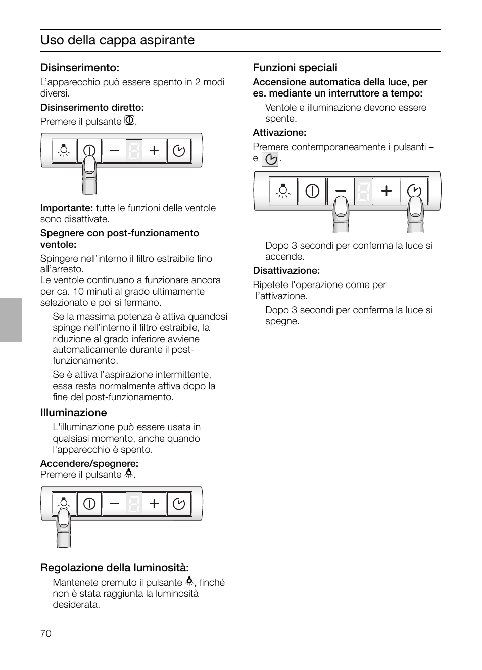 Uso della cappa aspirante | Bosch DHI965V grau-metallic Flachschirmhaube 90 cm User Manual | Page 70 / 116