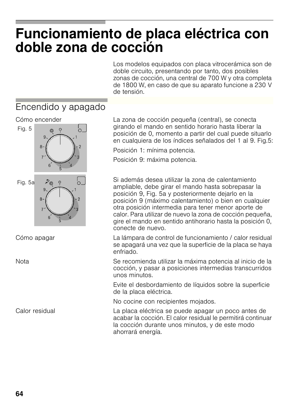 Cómo encender, Cómo apagar, Nota | Calor residual, Encendido y apagado | Bosch PRP626B70E Gas-Kochstelle Glaskeramik 60 cm User Manual | Page 63 / 118