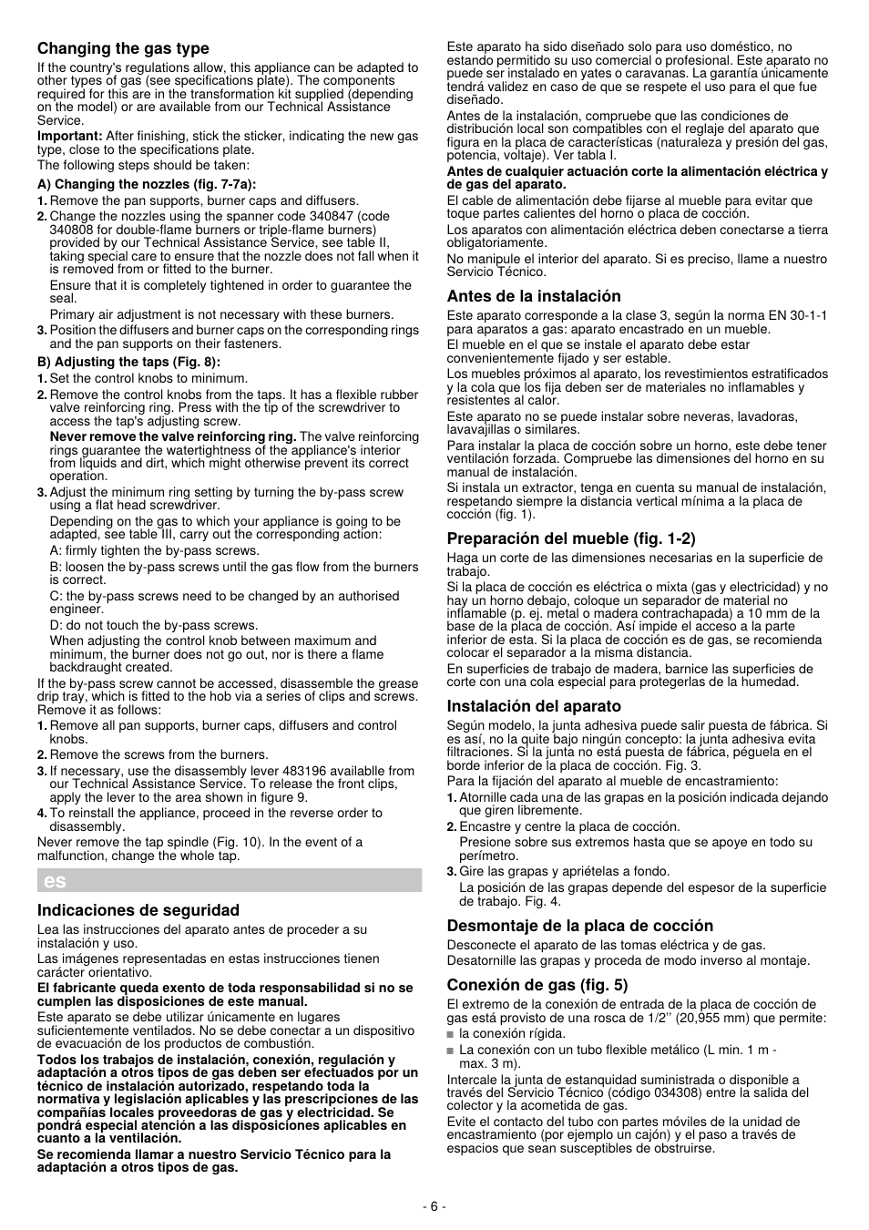 Changing the gas type, Indicaciones de seguridad, Antes de la instalación | Preparación del mueble (fig. 1-2), Instalación del aparato, Desmontaje de la placa de cocción, Conexión de gas (fig. 5) | Bosch PCC615B80E Placa de gas 60 cm de ancho Acero inoxidable EAN 4242002487953 User Manual | Page 6 / 19