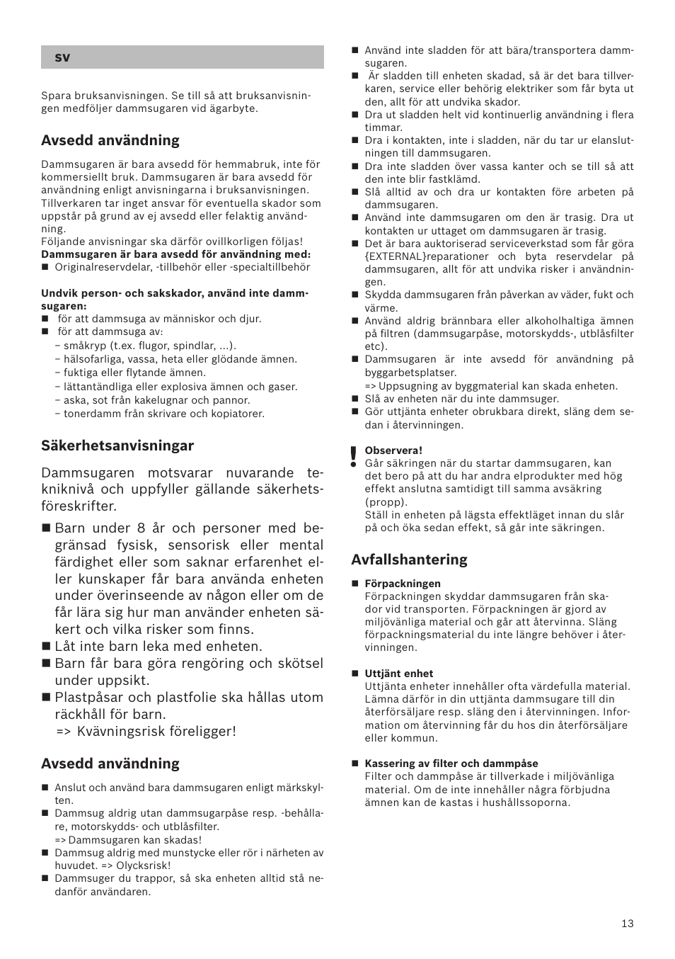Avfallshantering, Avsedd användning, Säkerhetsanvisningar | Bosch Runnn Beutelloser Bodenstaubsauger BGS41432 schwarz User Manual | Page 13 / 139