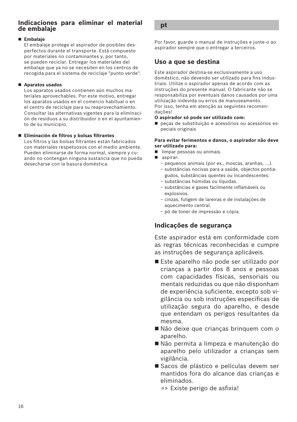 Indicaciones para eliminar el material de embalaje, Uso a que se destina, Indicações de segurança | Bosch Runnn Beutelloser Bodenstaubsauger BGS41432 schwarz User Manual | Page 16 / 139