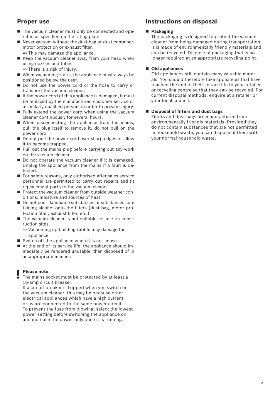 Proper use, Instructions on disposal | Bosch Runnn Beutelloser Bodenstaubsauger BGS41432 schwarz User Manual | Page 5 / 139