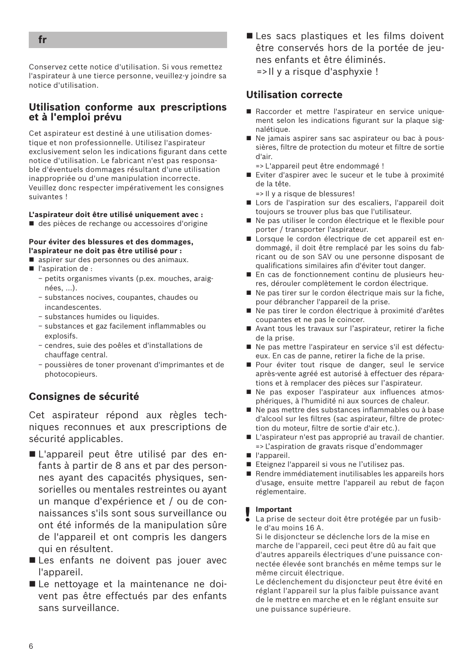 Consignes de sécurité, Utilisation correcte | Bosch Runnn Beutelloser Bodenstaubsauger BGS41432 schwarz User Manual | Page 6 / 139