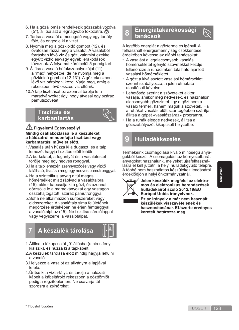 Tisztítás és karbantartás, A készülék tárolása, Energiatakarékossági tanácsok | Hulladékkezelés | Bosch TDS3511 weiß schwarz Dampfstation Sensixx B35L User Manual | Page 123 / 160