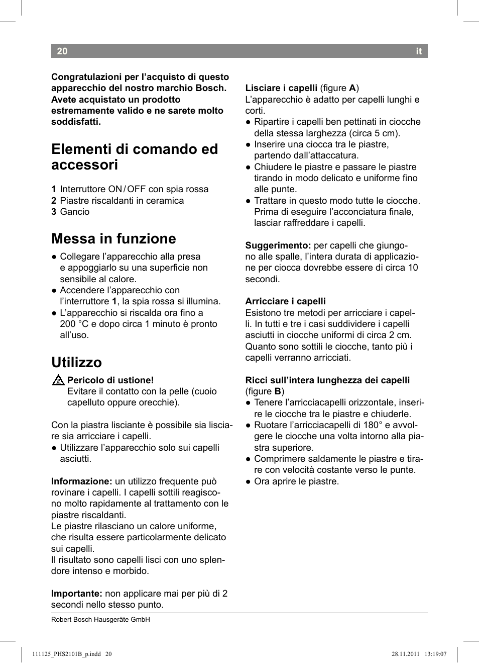 Elementi di comando ed accessori, Messa in funzione, Utilizzo | Bosch PHS2101 Haarglätter StarShine StraightStyle User Manual | Page 24 / 108