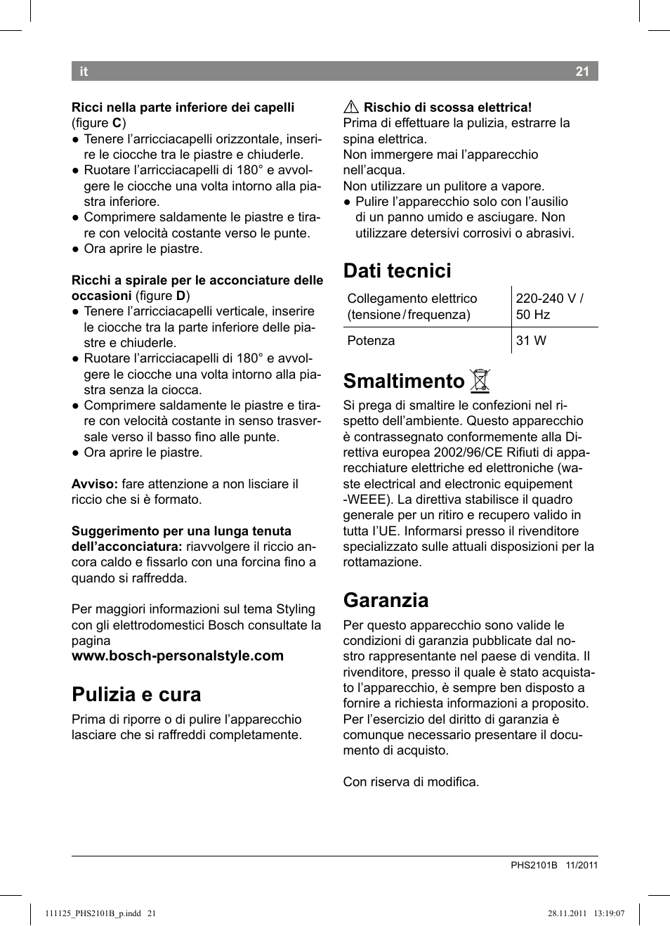 Pulizia e cura, Dati tecnici, Smaltimento | Garanzia | Bosch PHS2101 Haarglätter StarShine StraightStyle User Manual | Page 25 / 108