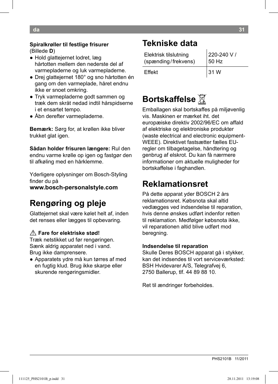 Rengøring og pleje, Tekniske data, Bortskaffelse | Reklamationsret | Bosch PHS2101 Haarglätter StarShine StraightStyle User Manual | Page 35 / 108