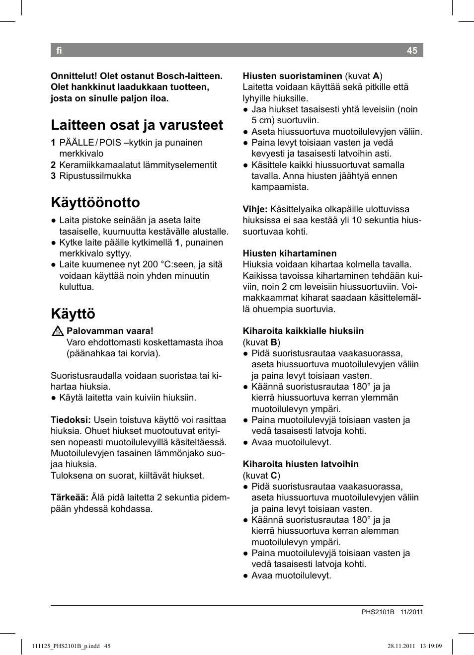 Laitteen osat ja varusteet, Käyttöönotto, Käyttö | Bosch PHS2101 Haarglätter StarShine StraightStyle User Manual | Page 49 / 108