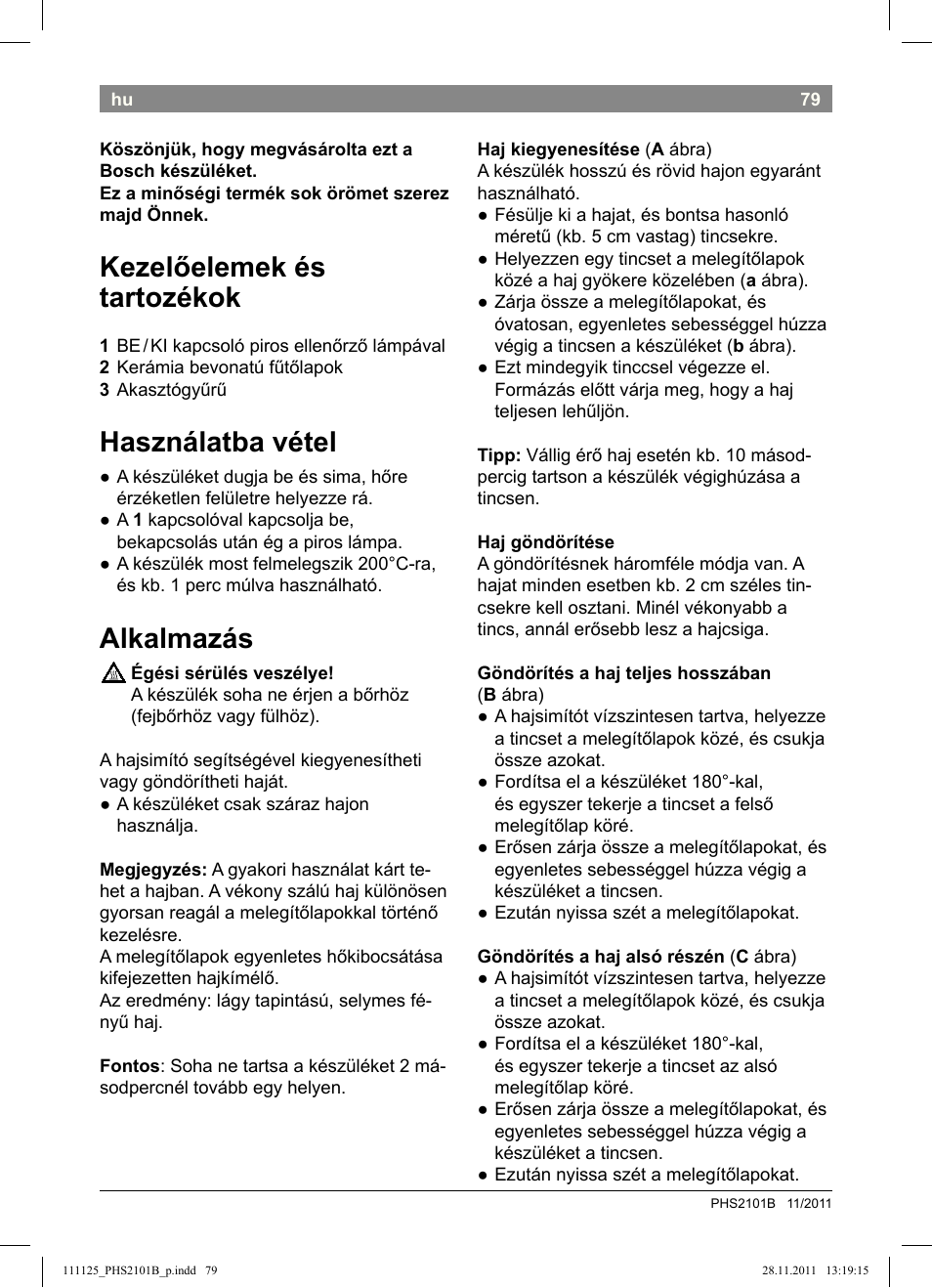 Kezelőelemek és tartozékok, Használatba vétel, Alkalmazás | Bosch PHS2101 Haarglätter StarShine StraightStyle User Manual | Page 83 / 108