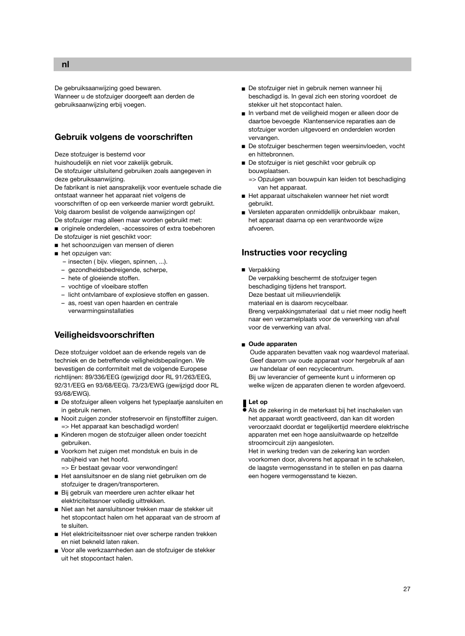 De nl, Gebruik volgens de voorschriften, Veiligheidsvoorschriften | Instructies voor recycling | Bosch Bodenstaubsauger BX32131 magic black transluzent schwarz anthrazit BX3 hepa 2100 W User Manual | Page 33 / 143