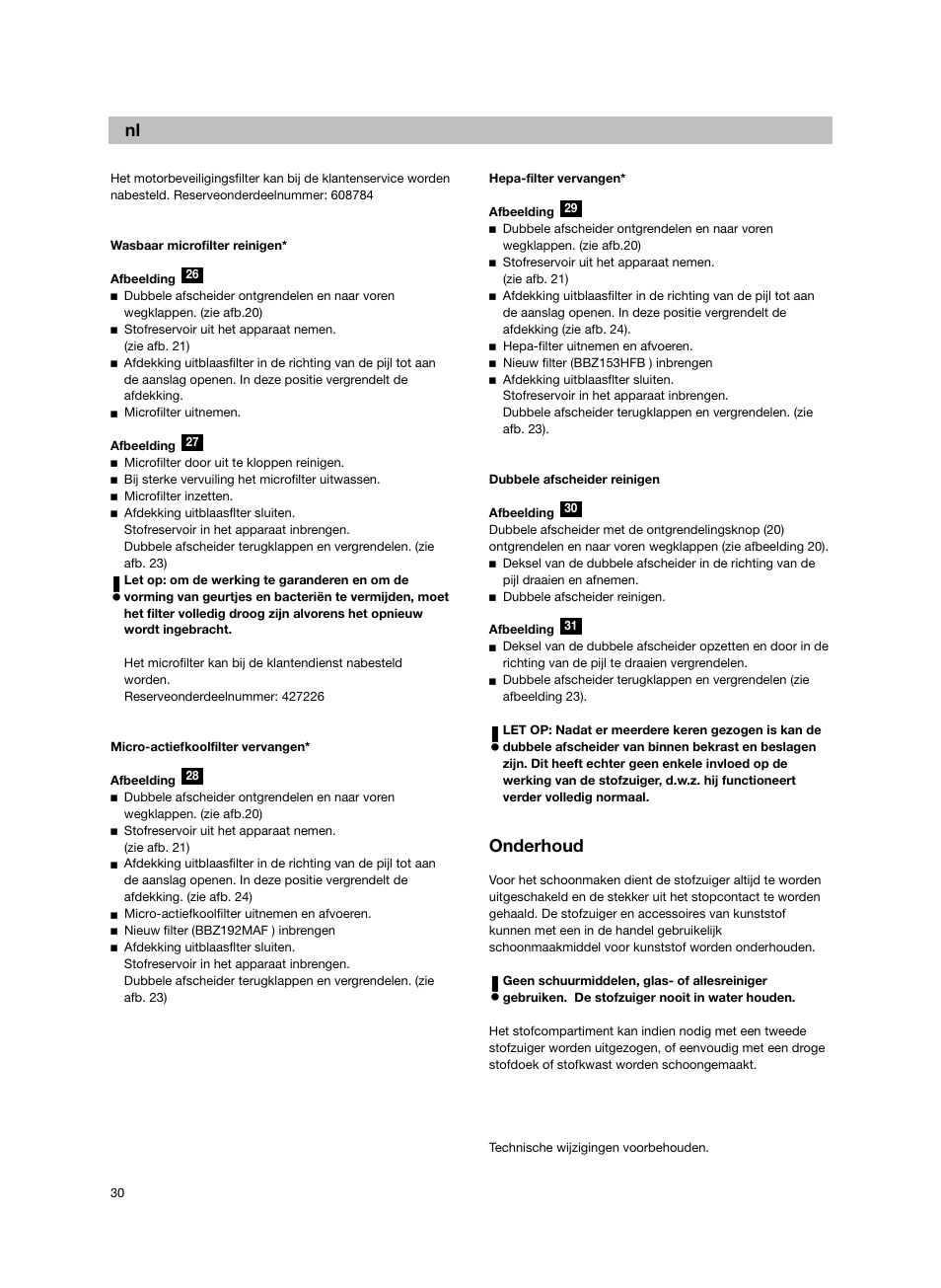 De nl, Onderhoud | Bosch Bodenstaubsauger BX32131 magic black transluzent schwarz anthrazit BX3 hepa 2100 W User Manual | Page 36 / 143