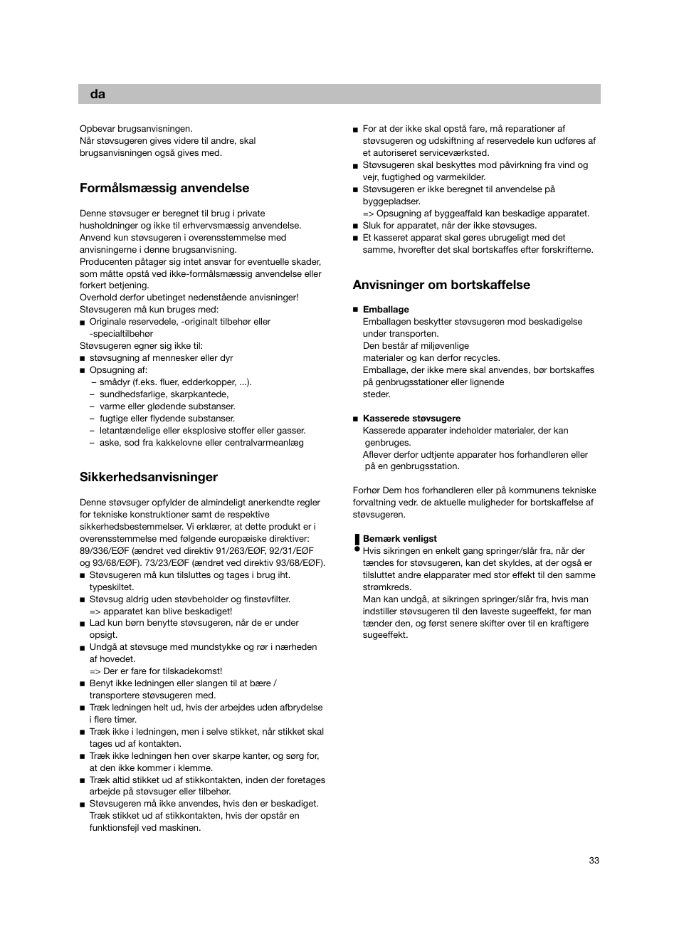 Formålsmæssig anvendelse, Sikkerhedsanvisninger, Anvisninger om bortskaffelse | Bosch Bodenstaubsauger BX32131 magic black transluzent schwarz anthrazit BX3 hepa 2100 W User Manual | Page 39 / 143