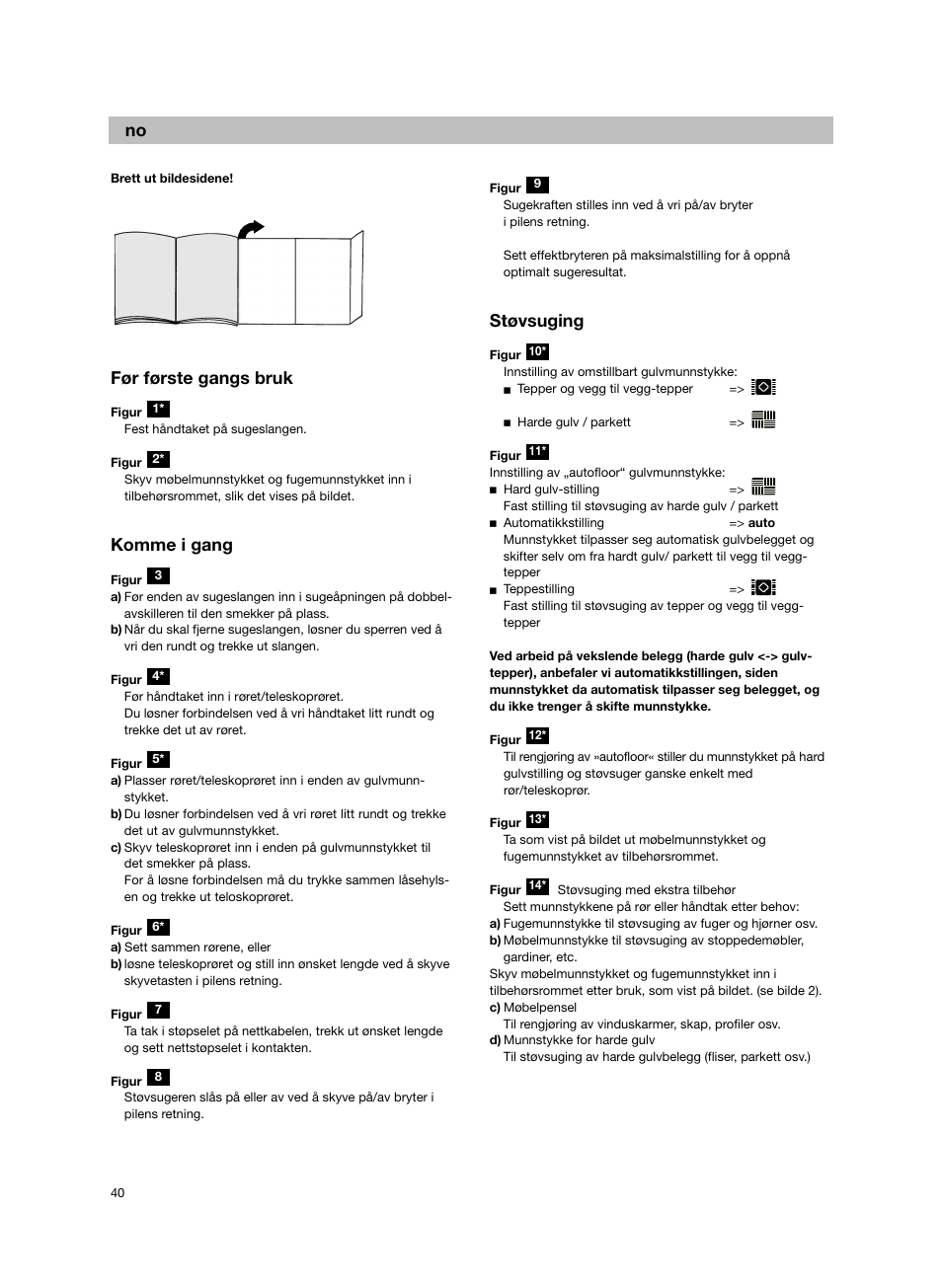 De no, Før første gangs bruk, Komme i gang | Støvsuging | Bosch Bodenstaubsauger BX32131 magic black transluzent schwarz anthrazit BX3 hepa 2100 W User Manual | Page 46 / 143