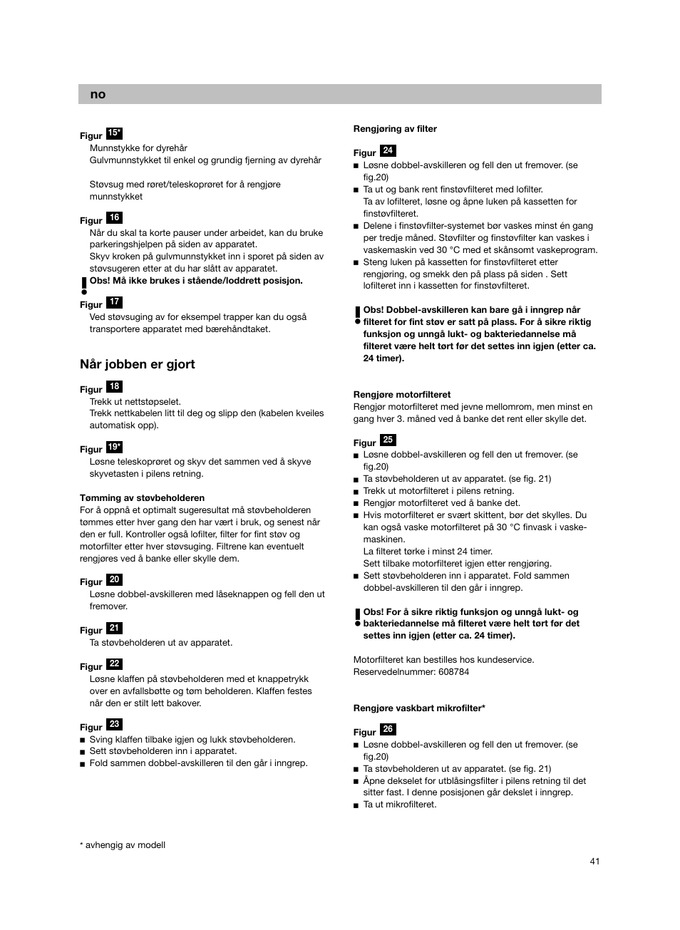 De no, Når jobben er gjort | Bosch Bodenstaubsauger BX32131 magic black transluzent schwarz anthrazit BX3 hepa 2100 W User Manual | Page 47 / 143