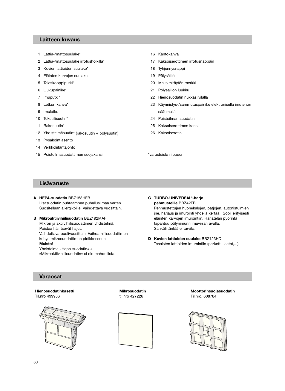 De fi, Lisävaruste varaosat laitteen kuvaus | Bosch Bodenstaubsauger BX32131 magic black transluzent schwarz anthrazit BX3 hepa 2100 W User Manual | Page 56 / 143