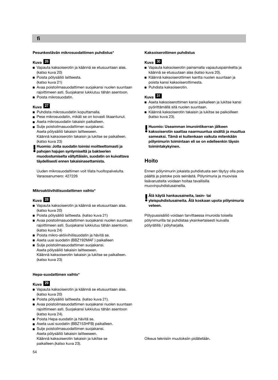 De fi, Hoito | Bosch Bodenstaubsauger BX32131 magic black transluzent schwarz anthrazit BX3 hepa 2100 W User Manual | Page 60 / 143