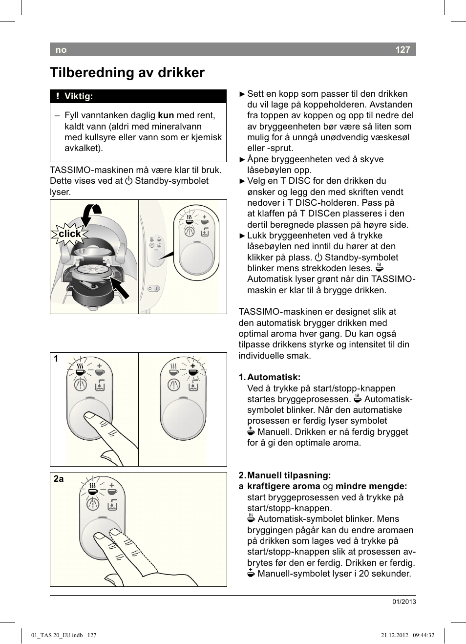 Tilberedning av drikker | Bosch Multigetränkesystem TAS2002 Glossy Black User Manual | Page 125 / 152