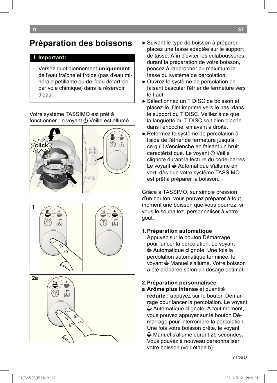 Préparation des boissons | Bosch Multigetränkesystem TAS2002 Glossy Black User Manual | Page 35 / 152