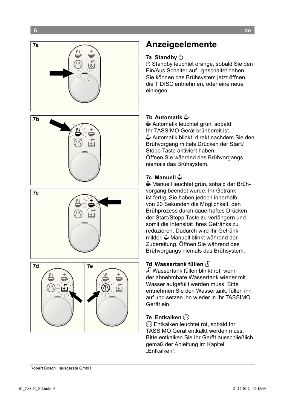 Anzeigeelemente | Bosch Multigetränkesystem TAS2002 Glossy Black User Manual | Page 4 / 152