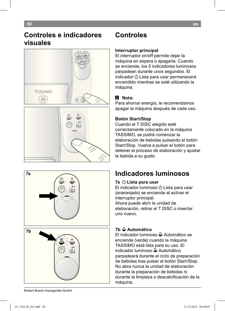 Controles e indicadores visuales controles, Indicadores luminosos | Bosch Multigetränkesystem TAS2002 Glossy Black User Manual | Page 48 / 152