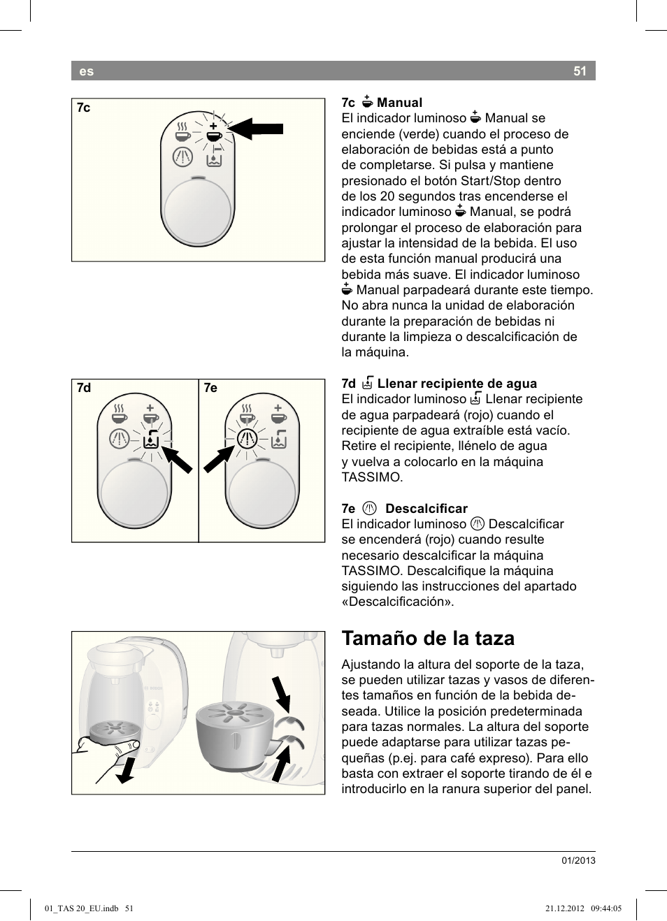 Tamaño de la taza | Bosch Multigetränkesystem TAS2002 Glossy Black User Manual | Page 49 / 152