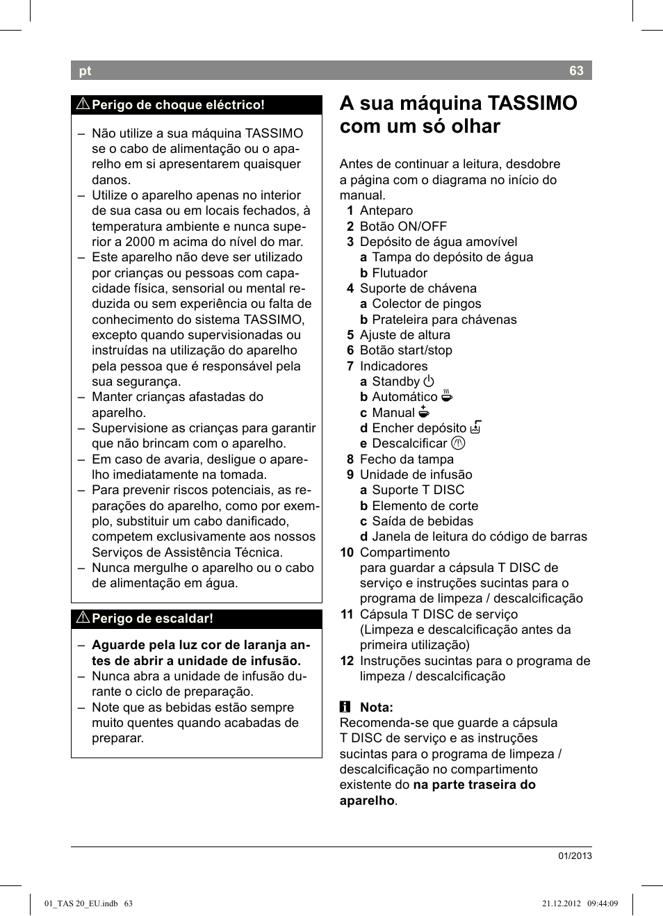 A sua máquina tassimo com um só olhar | Bosch Multigetränkesystem TAS2002 Glossy Black User Manual | Page 61 / 152