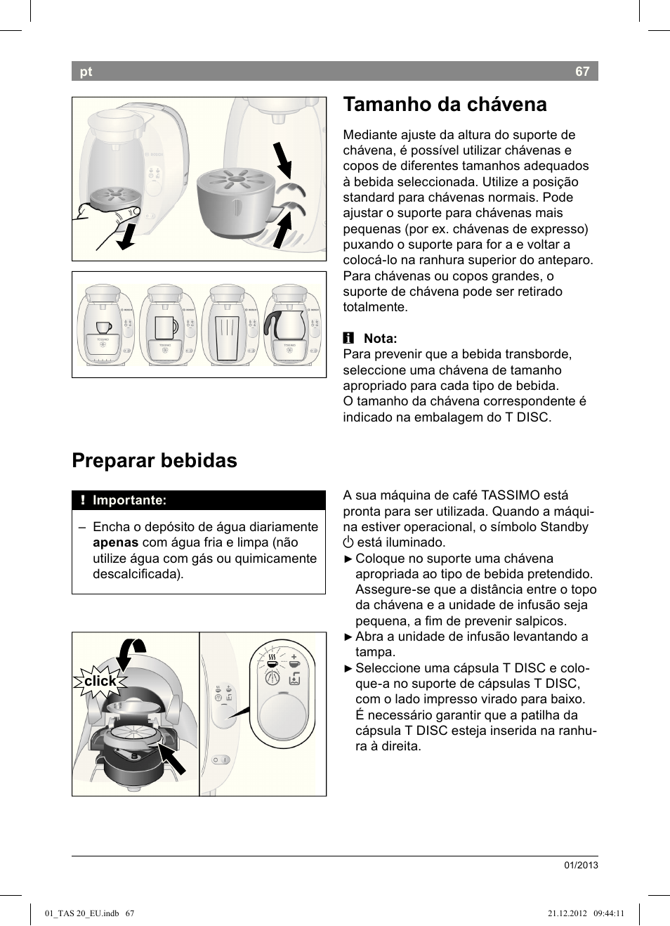 Tamanho da chávena, Preparar bebidas | Bosch Multigetränkesystem TAS2002 Glossy Black User Manual | Page 65 / 152