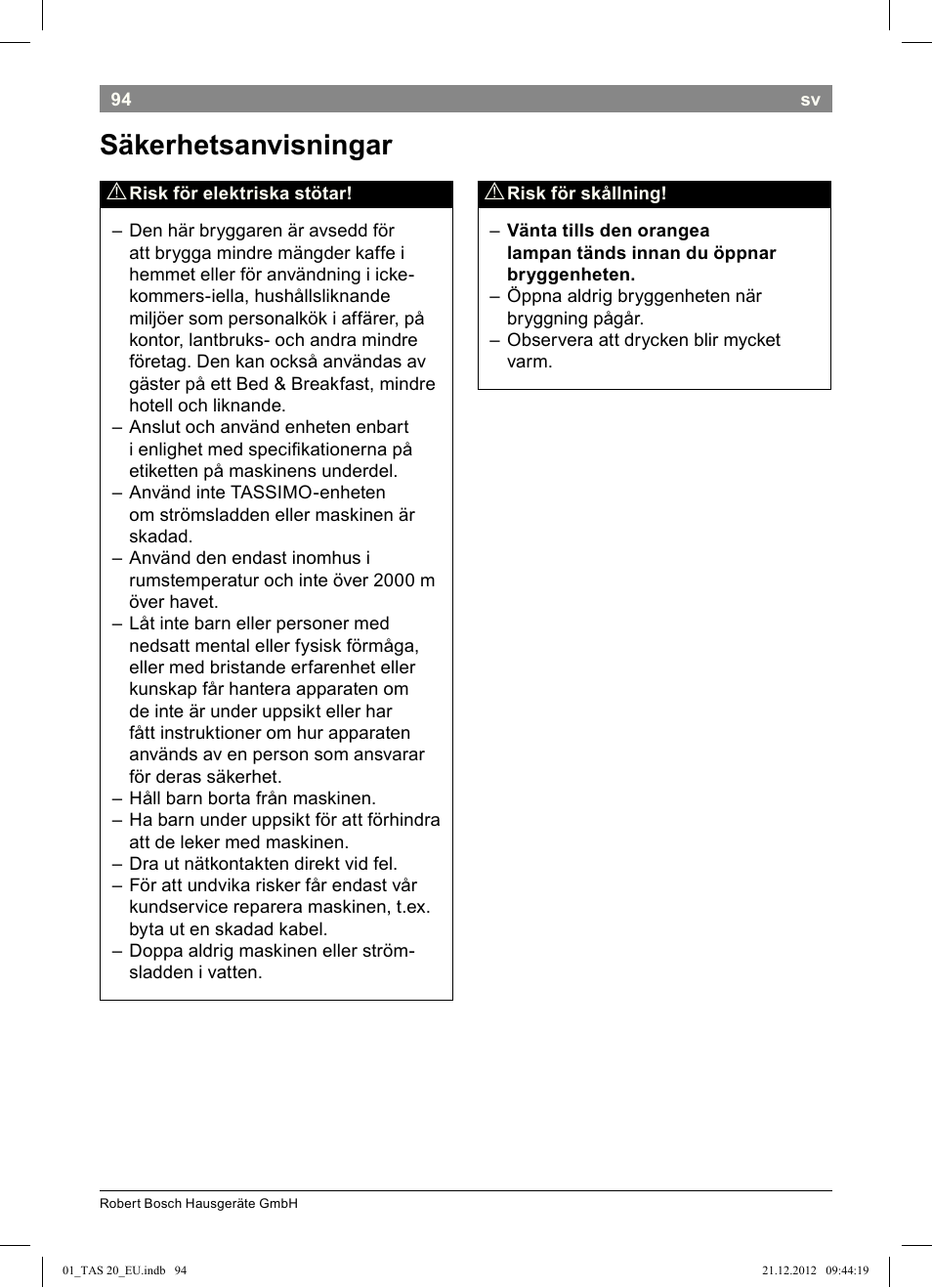 Säkerhetsanvisningar | Bosch Multigetränkesystem TAS2002 Glossy Black User Manual | Page 92 / 152