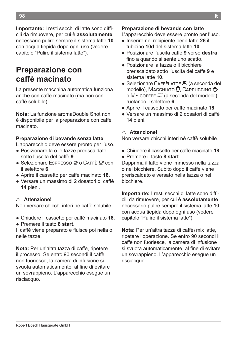 Preparazione con caffè macinato | Bosch TES80359DE VeroSelection 300 Kaffeevollautomat Front Edelstahl Gehäuse hochglanz anthrazit User Manual | Page 102 / 120