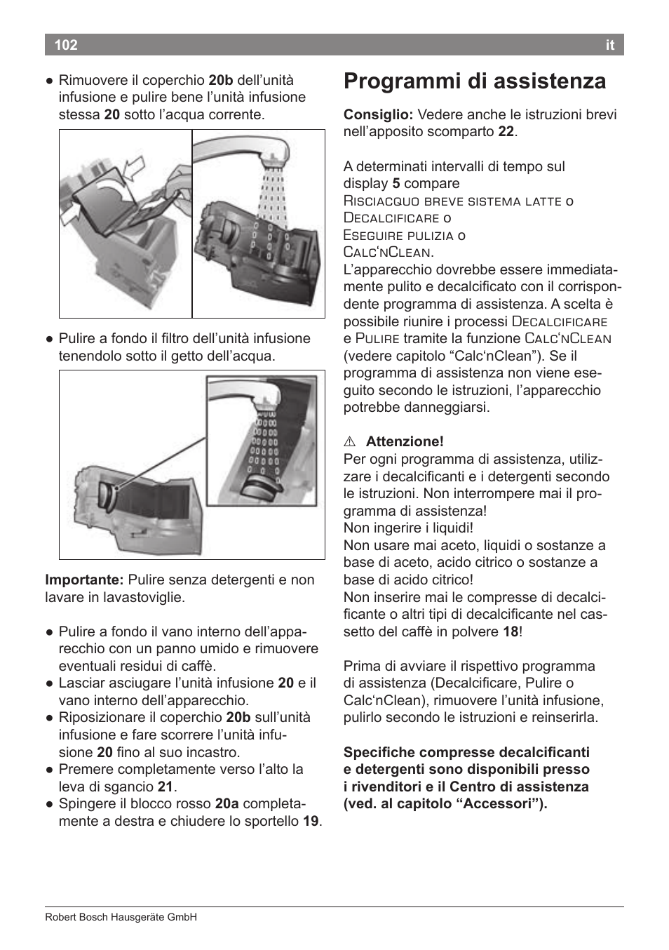 Programmi di assistenza | Bosch TES80359DE VeroSelection 300 Kaffeevollautomat Front Edelstahl Gehäuse hochglanz anthrazit User Manual | Page 106 / 120
