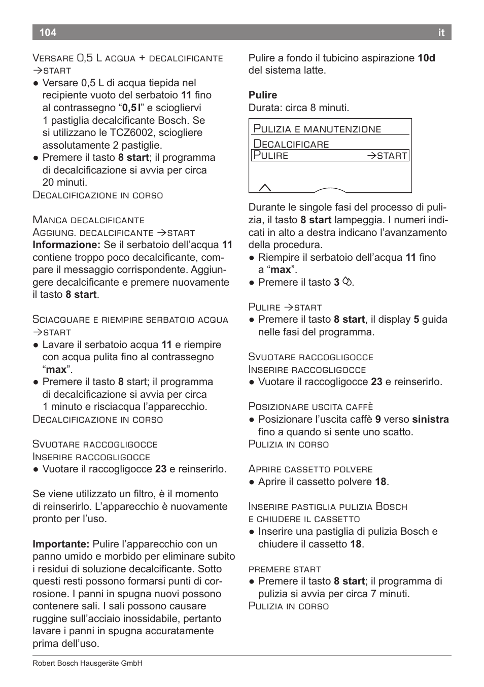 Pulizia e manutenzione decalcificare pulire, Start | Bosch TES80359DE VeroSelection 300 Kaffeevollautomat Front Edelstahl Gehäuse hochglanz anthrazit User Manual | Page 108 / 120