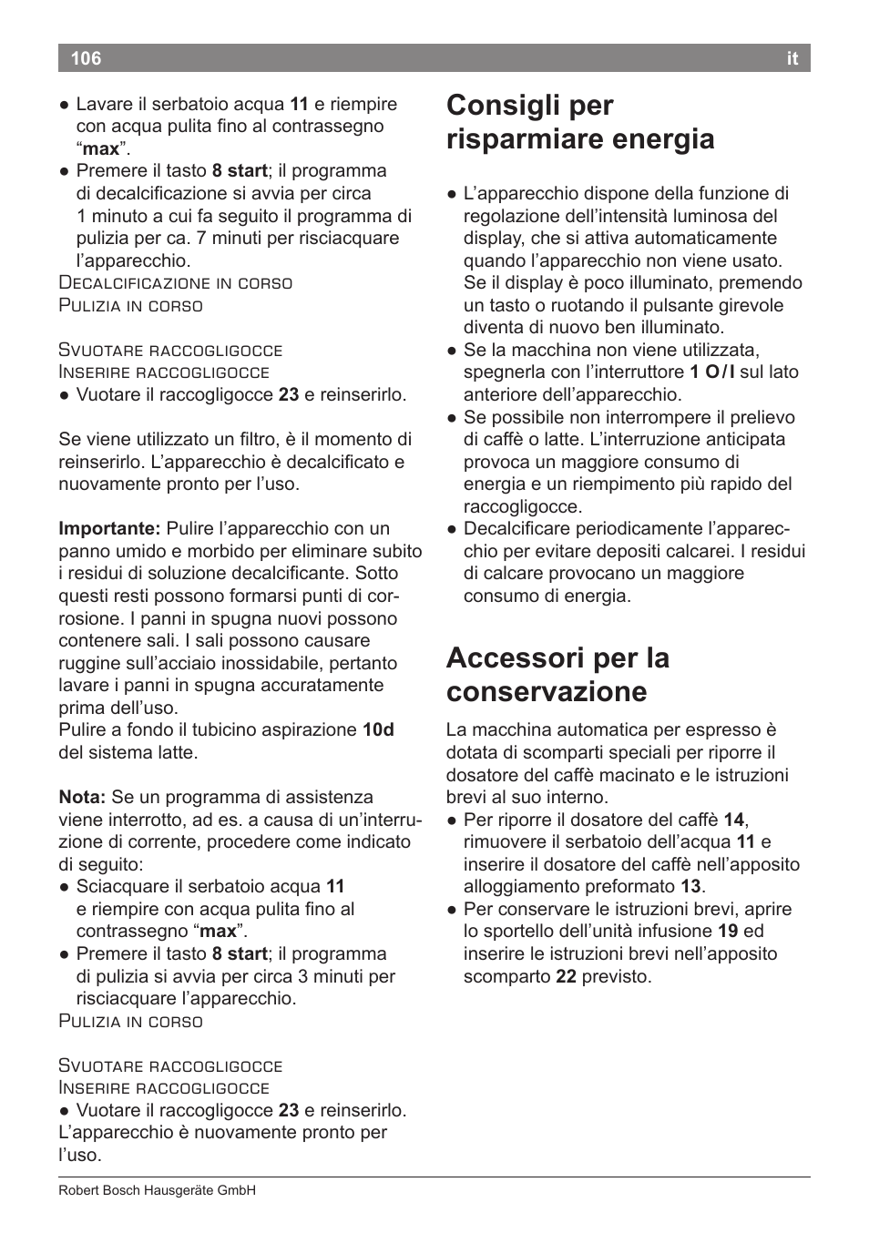 Consigli per risparmiare energia, Accessori per la conservazione | Bosch TES80359DE VeroSelection 300 Kaffeevollautomat Front Edelstahl Gehäuse hochglanz anthrazit User Manual | Page 110 / 120