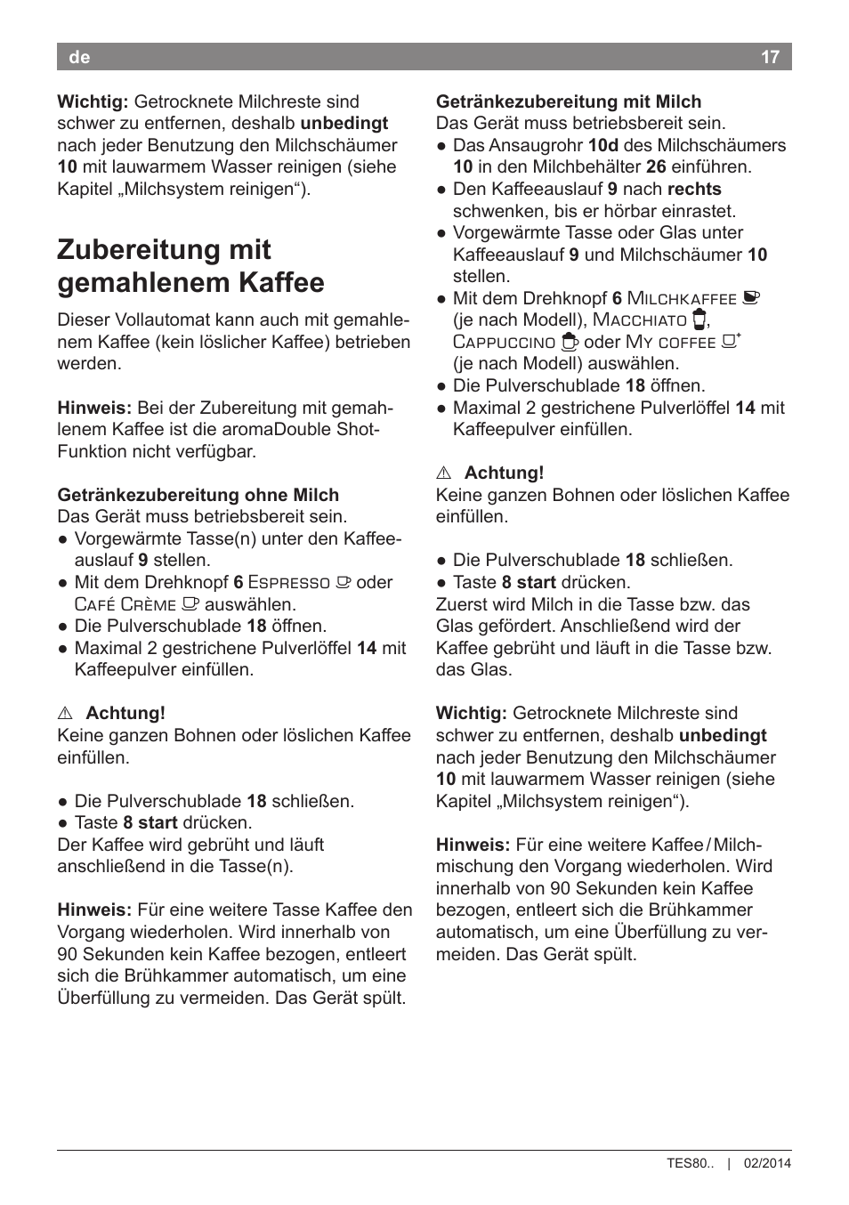 Zubereitung mit gemahlenem kaffee | Bosch TES80359DE VeroSelection 300 Kaffeevollautomat Front Edelstahl Gehäuse hochglanz anthrazit User Manual | Page 21 / 120